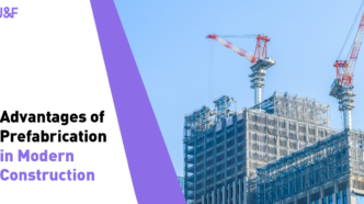 Advantages of Prefabrication in Modern Construction